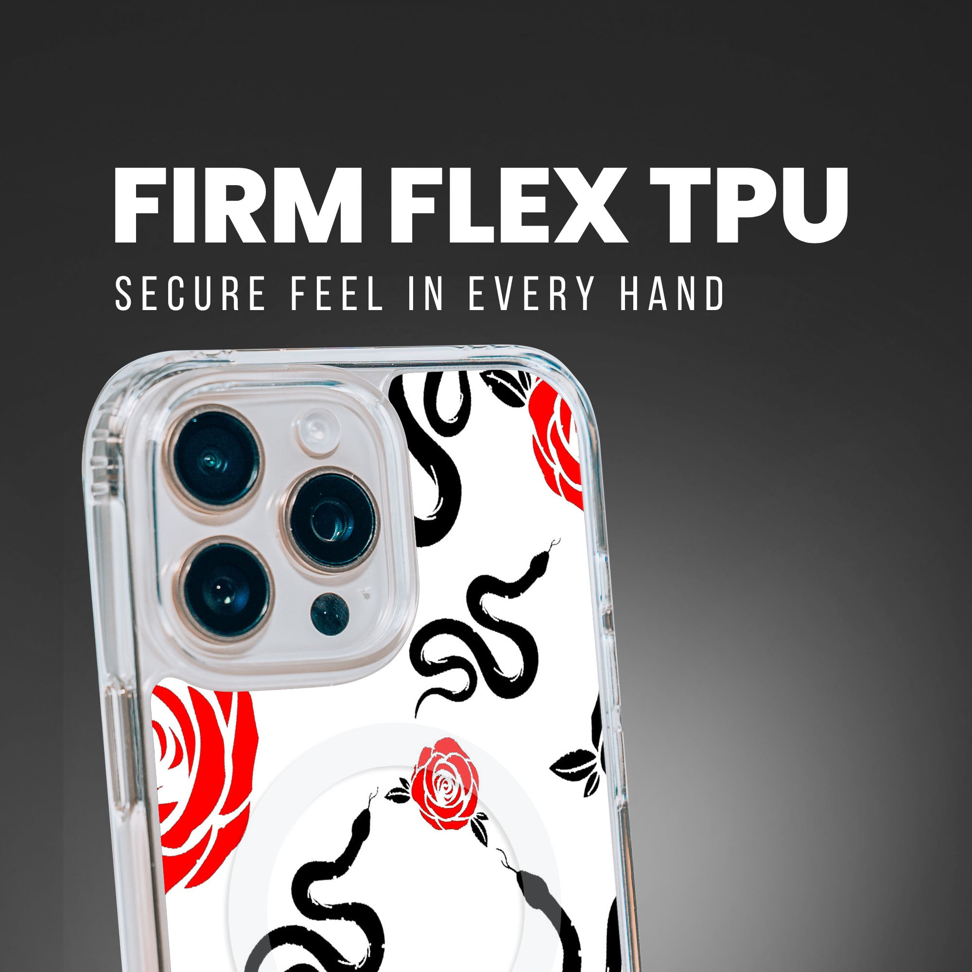 SNAKES AND ROSES [CLEAR MAGSAFE]