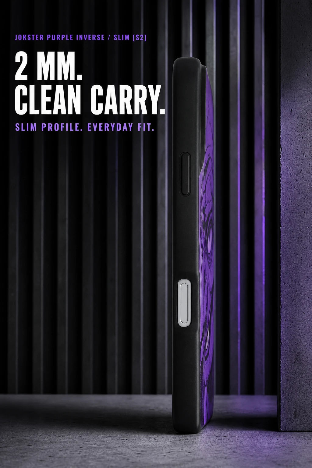 JOKSTER PURPLE INVERSE | SLIM [S2] product story panel 3